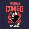 Vem Ficar Comigo - Single