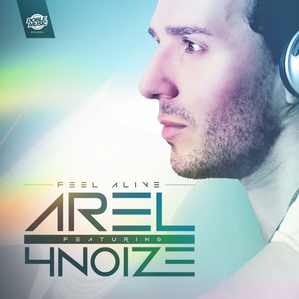 Feel Alive (feat. 4Noize) - Single