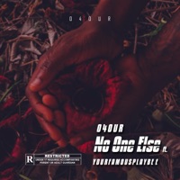 No One Else (feat. Yourfamousplaybee) - Single - 04our