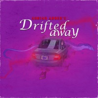 Drifted Away - Single - Adrian Adder