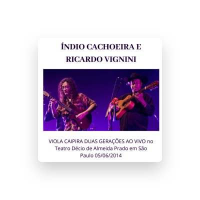 Listen to Índio Cachoeira, watch music videos, read bio, see tour dates & more!