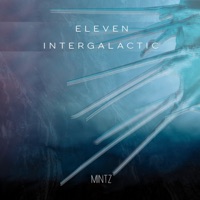 Eleven Intergalactic - Single - Mintz