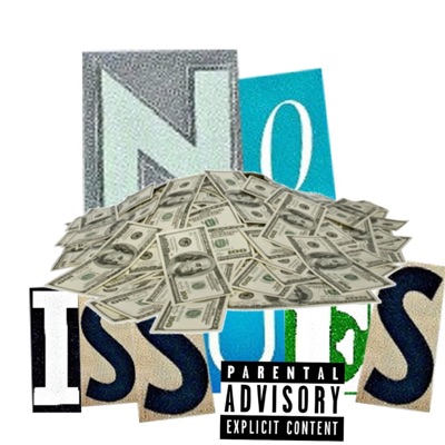 No Issues (feat. Wizzle) - Single