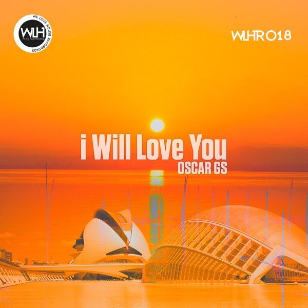 I Will Love You - Single