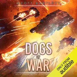 Dogs of War: Ixan Legacy, Book 3 (Unabridged)