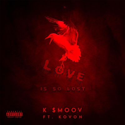 Love is so Lost (feat. Kovon) - Single