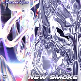 New Smoke Super Future