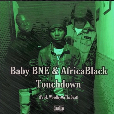 Touchdown (feat. Baby BNE) - Single