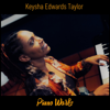 A Worshiper’s Legacy - Keysha Edwards Taylor