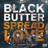 Black Butter - Spread Love, Vol. 2