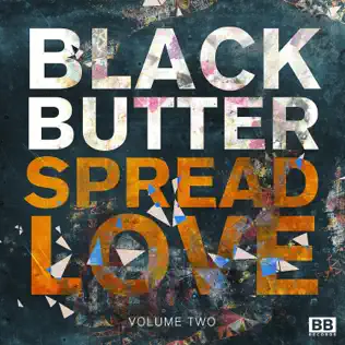 baixar álbum Various - Black Butter Spread Love Vol 1