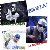 This Is L.A! (feat. L.A BaseballHead & Young Quicks) - Single