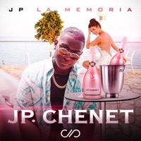 Jp Chenet - Single - Jp la Memoria