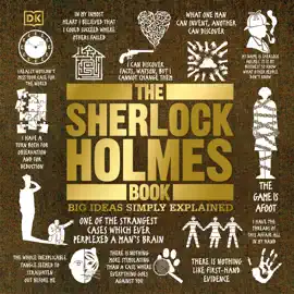 The Sherlock Holmes Book: Big Ideas Simply Explained (Unabridged)
