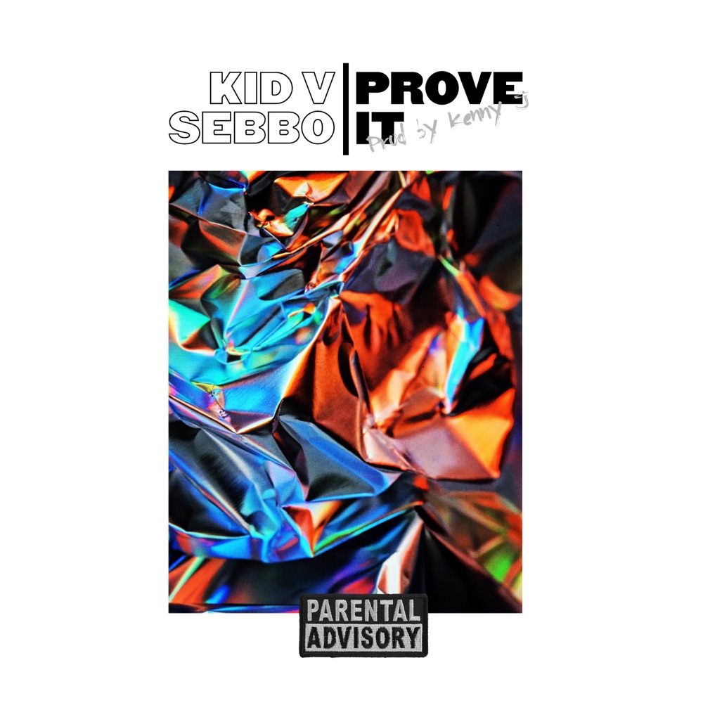 Обложка альбома «Prove It (feat. Sebbo) - Single» — Kid Virtuoso