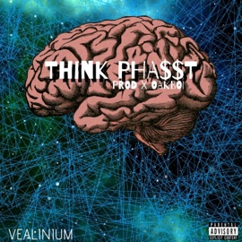 Think Phasst VEALINIUM