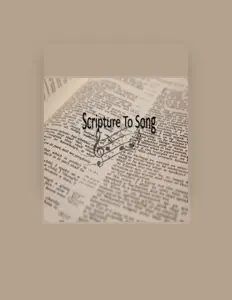 Escucha a Scripture to Song, mira vídeos musicales, lee la biografía, consulta fechas de giras y mucho más.