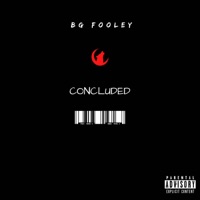 CoNcludeD - Single - BG Fooley