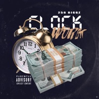 Clock Work - Single - 256 Biggz
