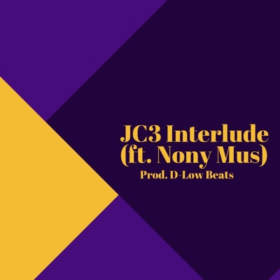 Jc3 Interlude (feat. Nony Mus) - Single