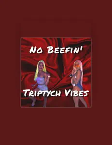 Hör dir Triptych Vibes an, schau dir Musikvideos an, lies die Biografie, finde Tourdaten und mehr!