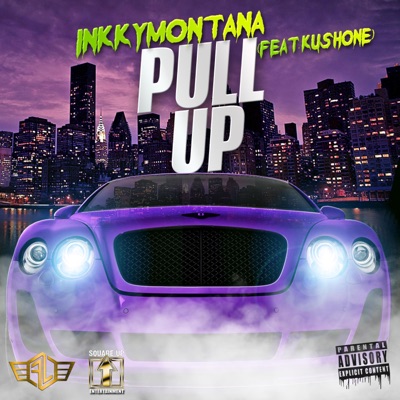 Pull Up (feat. Kushone) - Single