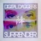 Surrender - Digital Daggers lyrics