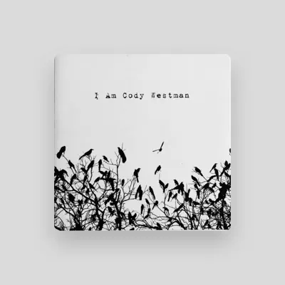 cody westman सुनें, म्यूज़िक वीडियो देखें, बायो पढ़ें, दौरे की तारीखें और बहुत कुछ देखें!