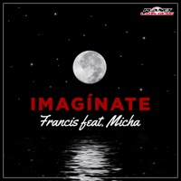 Imaginate (feat. Micha) - Single - J Francis