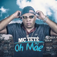 Oh mãe - Single - MC Tete