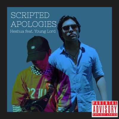 Scripted Apologies (feat. Young Lord) - Single