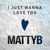 I Just Wanna Love You (feat. John-Robert Rimel) - Single