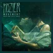 Hozier - Movement