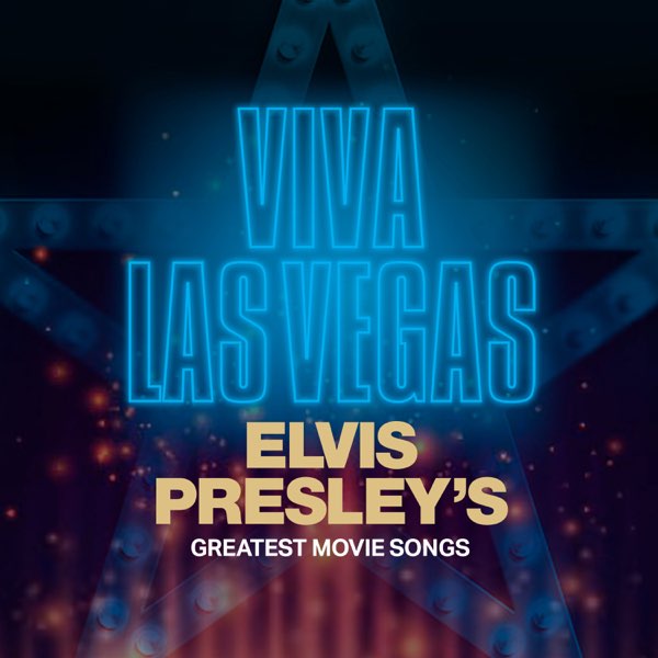 Viva Las Vegas: Elvis Presley's Greatest Movie Songs - Album by Elvis  Presley - Apple Music
