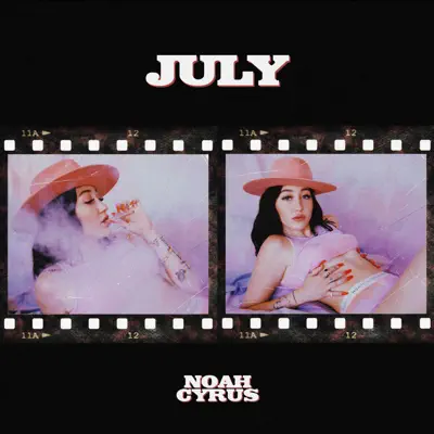 July - Single - Noah Cyrus