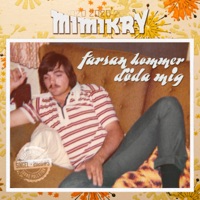 Farsan kommer döda mig - Single - Mimikry