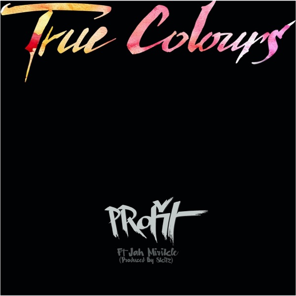 True Colours (feat. Jah Mirikle) - EP