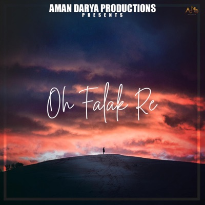 Oh Falak Re (feat. Akash Dubey) - Single