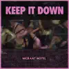 Keep It Down