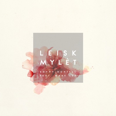 Leisk Mylėt (feat. Mark Les) - Single