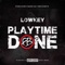 Playtime Done - Lowkey OFB lyrics