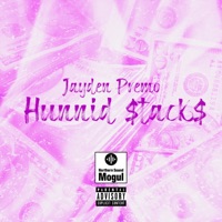Hunnid $Tacks - Single - Jayden Premo