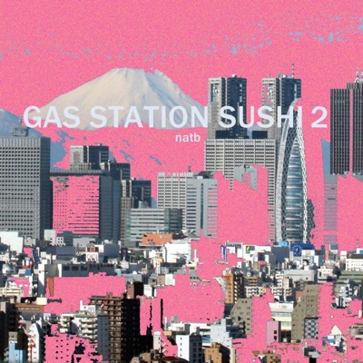 Gas Station Sushi 2