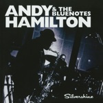 Andy Hamilton & The Blue Notes - Silvershine (feat. David Murray & Nana Tsiboe)