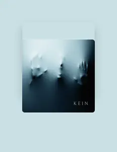 聆聽 Kein、觀看音樂影片、閱讀小傳、查看巡演日期等！