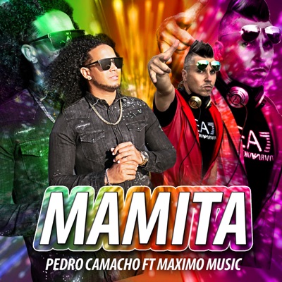 Mamita (bachata) [with Maximo Music] - Single