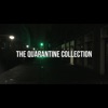 The Quarantine Collection