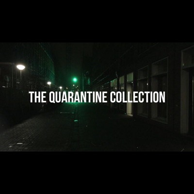 The Quarantine Collection