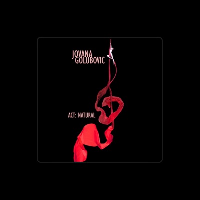 Listen to Jovana Golubovic, watch music videos, read bio, see tour dates & more!