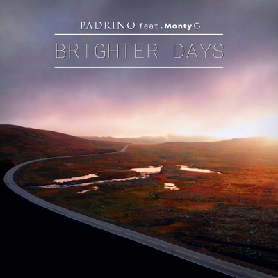 Brighter Days (feat. Monty G) - Single
